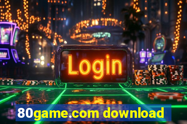 80game.com download